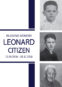Memorial for Leonard Citizen, 1938-2018, with portraits.